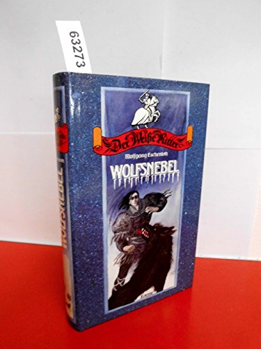 Stock image for Wolfsnebel Weisse Ritter 1 for sale by Storisende Versandbuchhandlung