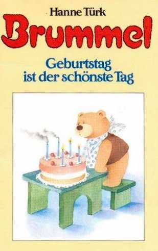 Beispielbild fr Brummel. Geburtstag ist der schnste Tag zum Verkauf von medimops