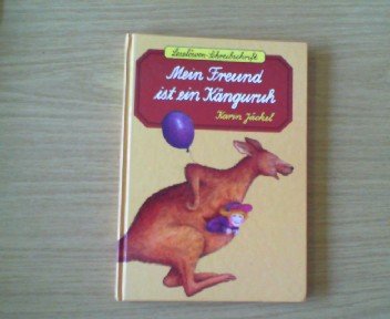 Beispielbild fr Mein Freund ist ein Knguruh zum Verkauf von Versandantiquariat Felix Mcke