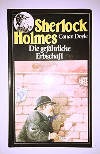 Imagen de archivo de Sherlock Holmes. Die gefhrliche Erbschaft a la venta por medimops