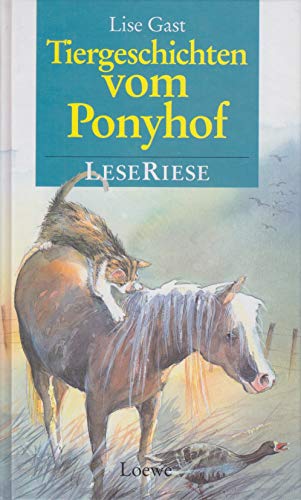 Beispielbild fr Tiergeschichten vom Ponyhof - ab 10 Jahre zum Verkauf von Sammlerantiquariat
