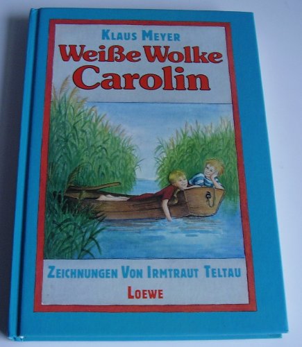 9783785523032: Weisse Wolke Carolin