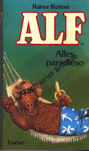 Beispielbild fr Alf Alles paradiso zum Verkauf von Versandantiquariat Felix Mcke