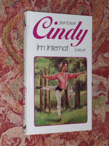Cindy; Teil: Im Internat. aus dem Engl. übers. von Fritz R. Glunk - Allan, Mabel Esther: