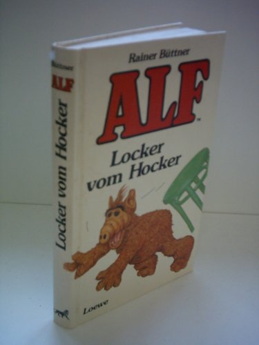 Stock image for Rainer Bttner: ALF - Locker vom Hocker for sale by medimops