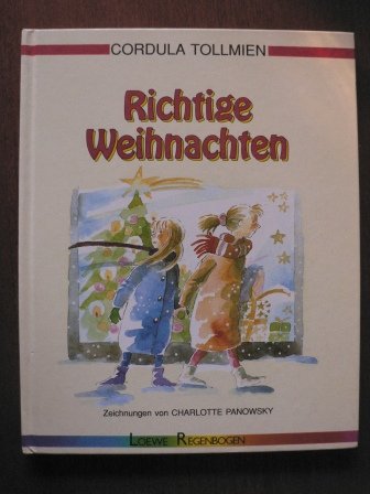 Imagen de archivo de Richtige Weihnachten a la venta por Leserstrahl  (Preise inkl. MwSt.)