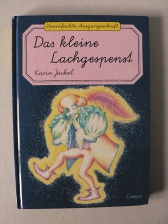 9783785524749: Das kleine Lachgespenst. Vereinfachte Ausgangsschrift