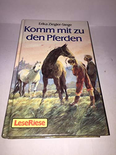 Beispielbild fr Komm mit zu den Pferden - guter Erhaltungszustand zum Verkauf von Weisel