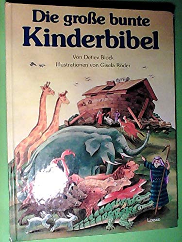 Beispielbild fr Die gro�e bunte Kinderbibel zum Verkauf von Wonder Book