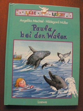 Beispielbild fr Paula bei den Walen. ( Ab 6 J.) zum Verkauf von medimops