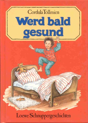 Beispielbild fr Werd bald gesund zum Verkauf von Gabis Bcherlager