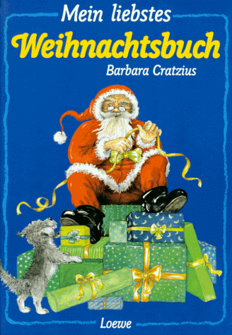 Beispielbild fr Mein liebstes Weihnachtsbuch zum Verkauf von Leserstrahl  (Preise inkl. MwSt.)