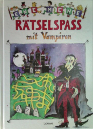 Stock image for Ene Mene Rtselspass mit Vampiren. Mit Zeichnungen der Autorin. for sale by Antiquariat Gntheroth