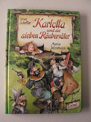 Stock image for Karlotta und die sieben Rubervter. Mit farbigen Illustrationen von Maria Wissmann. for sale by Antiquariat Gntheroth