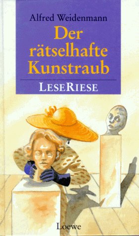 Die Glorreichen Sieben und der rätselhafte Kunstraub - Weidenmann, Alfred