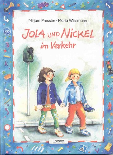 Stock image for Jola und Nickel im Verkehr - Bibliotheksexemplar guter Zustand -5- for sale by Weisel