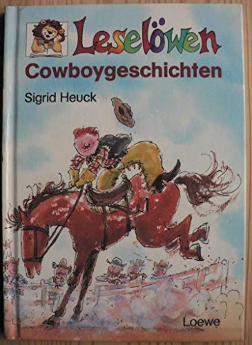 Cowboygeschichten - Heuck, Sigrid
