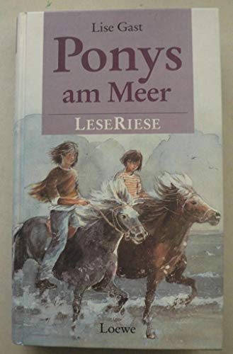 Beispielbild fr Ponys am Meer / Junges Herz im Sattel. LeseRiese. Zwei Romane. ( Ab 10 J.) zum Verkauf von medimops