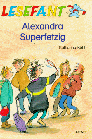 Beispielbild für Lesefant. Alexandra Superfetzig. ( Ab 7 J.) zum Verkauf von medimops