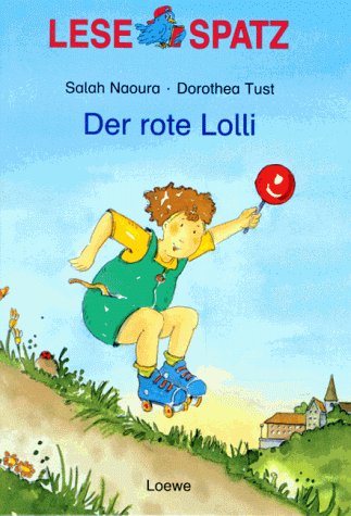 Beispielbild fr Lesespatz. Der rote Lolli. ( Ab 6 J.) zum Verkauf von medimops