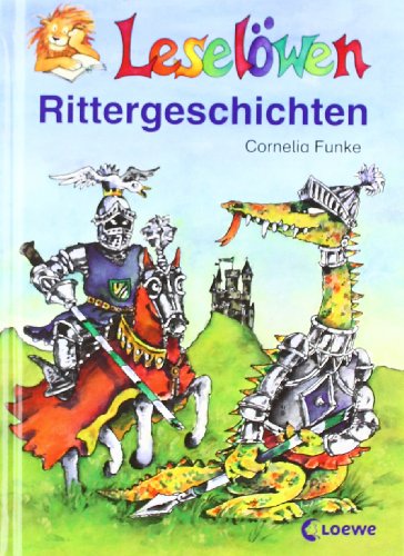 Leselöwen Rittergeschichten - Funke, Cornelia