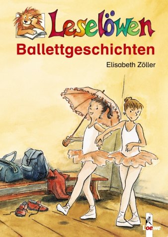 Beispielbild fr Leselwen-Ballettgeschichten zum Verkauf von DER COMICWURM - Ralf Heinig