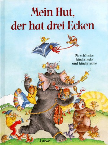 Beispielbild fr Mein Hut, der hat drei Ecken zum Verkauf von ralfs-buecherkiste