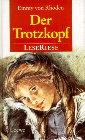 Stock image for Der Trotzkopf. LeseRiese. ( Ab 12 J.) for sale by medimops
