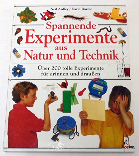 Stock image for Spannende Experimente aus Natur und Technik for sale by medimops