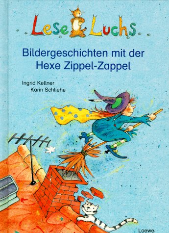 Beispielbild fr Leseluchs. Bildergeschichten mit der Hexe Zippel- Zappel. ( Ab 6 J.) zum Verkauf von medimops