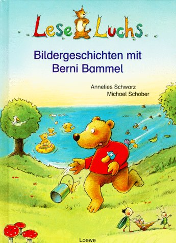 Stock image for Leseluchs. Bildergeschichten mit Berni Bammel. ( Ab 6 J.) for sale by medimops