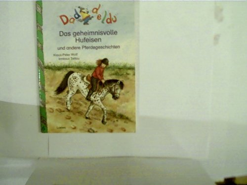 Stock image for Das geheimnisvolle Hufeisen for sale by Storisende Versandbuchhandlung