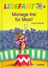 Beispielbild fr Lesefant. Manege frei fr Maxi. ( Ab 7 J.) zum Verkauf von medimops