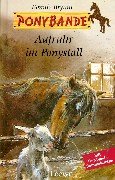Ponybande, Aufruhr im Ponystall (9783785533406) by Bryant, Bonnie; Krautmann, Milada