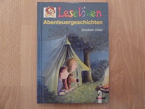 Stock image for Lesel?wen Abenteuergeschichten. ( Ab 8 J.). for sale by Calliopebooks
