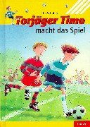 Stock image for Torjger Timo macht das Spiel for sale by medimops