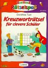 9783785533758: Kreuzwortrtsel fr clevere Schler.