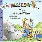 Tina hilft den Tieren (Billebu) - Werner, Färber und Wieker Katharina
