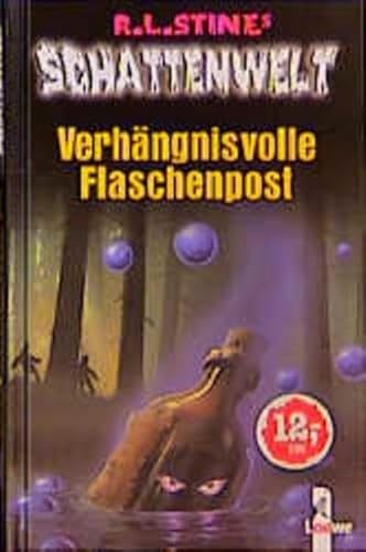 Schattenwelt. VerhÃ¤ngnisvolle Flaschenpost. ( Ab 10 J.). (9783785535394) by Stine, R. L.; Crimi, Carolyn