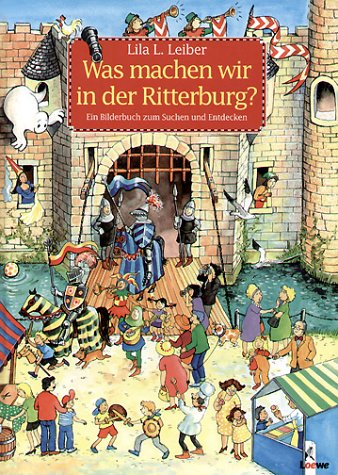 Stock image for Was machen wir in der Ritterburg? for sale by Ammareal