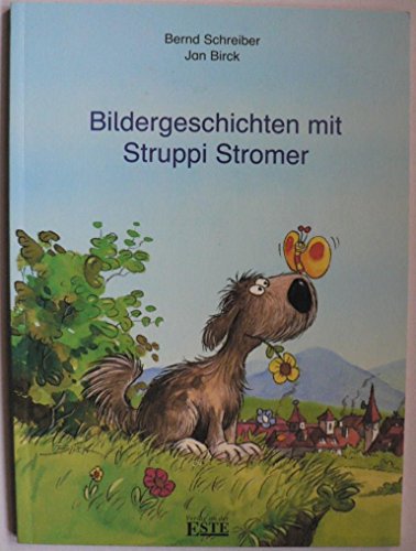 Stock image for Bildergeschichten mit Struppi Stromer for sale by medimops