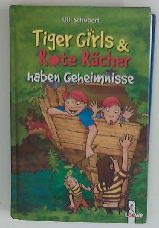 Stock image for Tiger Girls und Rote Rcher haben Geheimnisse for sale by Buchstube Tiffany