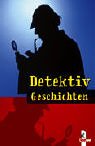 Beispielbild fr Detektiv-Geschichten. hrsg. von Kitty Heemann zum Verkauf von Antiquariat Buchhandel Daniel Viertel