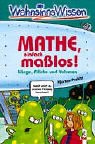 WahnsinnsWissen. Mathe, einfach maÃŸlos. LÃ¤nge, FlÃ¤che und Volumen. ( Ab 10 J.). (9783785542293) by Poskitt, Kjartan; Reeve, Philip