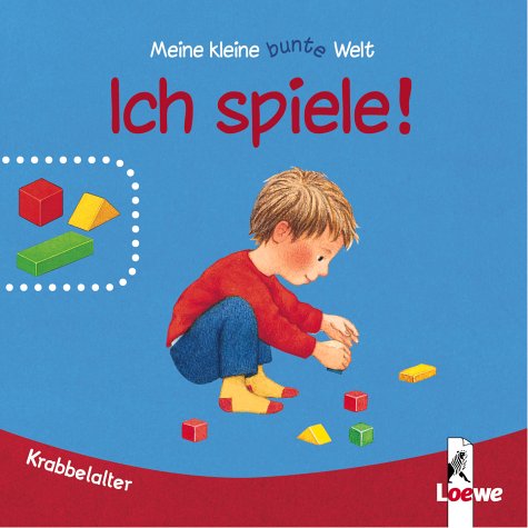 9783785543023: Ich spiele! (Pappbilderbuch)