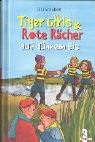 Imagen de archivo de Tiger Girls & Rote Rcher auf dnnem Eis a la venta por biblion2