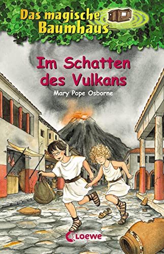 Das magische Baumhaus (Band 13) - Im Schatten des Vulkans: Kinderbuch über Pompeji für Mädchen und Jungen ab 8 Jahre - Osborne, Mary Pope