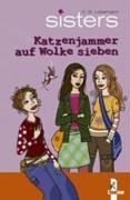 Stock image for sisters 04. Katzenjammer auf Wolke sieben for sale by medimops