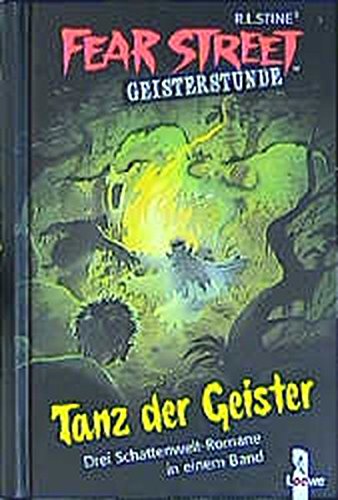 Tanz der Geister (Fear Street Geisterstunde) - Robert L. Stine