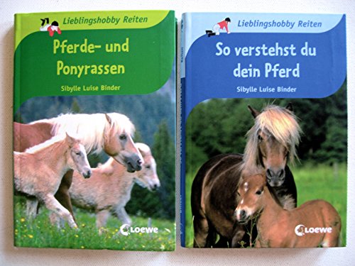 So verstehst du dein Pferd: Lieblingshobby Reiten - Sibylle Luise Binder
